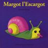 Dr�les de petites b�tes - Margot l'escargot