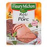 R�ti de porc 100g 2 tranches 