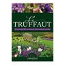 Edition Larousse - Encyclop�die le TRUFFAUT 