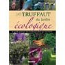 Truffaut - Encyclop�die le Jardin �cologique