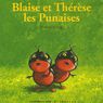 Dr�les de petites b�tes - Blaise et Th�r�se