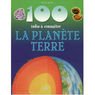 Piccolia - 100 infos � conna�tre - La plan�te Terre