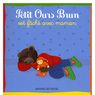 Petit Ours Brun - Est fach� avec maman