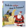 Bayard jeunesse - Dr�le de cadeau dans le traineau