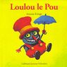 Dr�les de petites b�tes - Loulou le pou