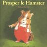 Dr�les de petites b�tes - Prosper le Hamster