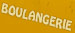 Boulangerie
