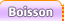 Boisson