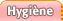 Hygi�ne