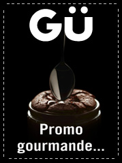 Promo gourmande GU : 1 produit achet�, le 2nd � moiti� prix