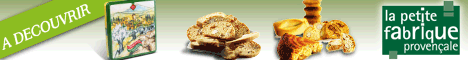 La petite Fabrique: Biscuits et G�teaux traditionnels de Provence
