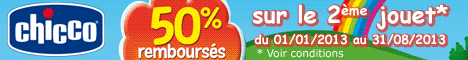 Chicco, 50% sur le 2�me jouet