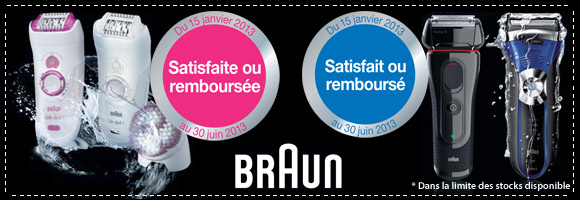 Satisfait(e) ou rembours�(e) sur la gamme Braun