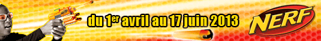 50% rembours� sur le 2�me produit nerf jusqu'au 17 juin 2013