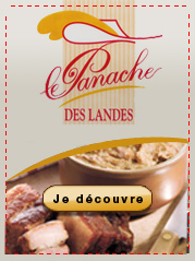 Panache des Landes.
C'est en 1982 qu'une poign�e d'agriculteurs d�cident de se regrouper pour p�renniser un mode d'�levage et gavage traditionnels.