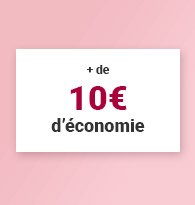 + de 10 euros d'�conomie