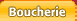 boutique Boucherie