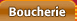 Boucherie