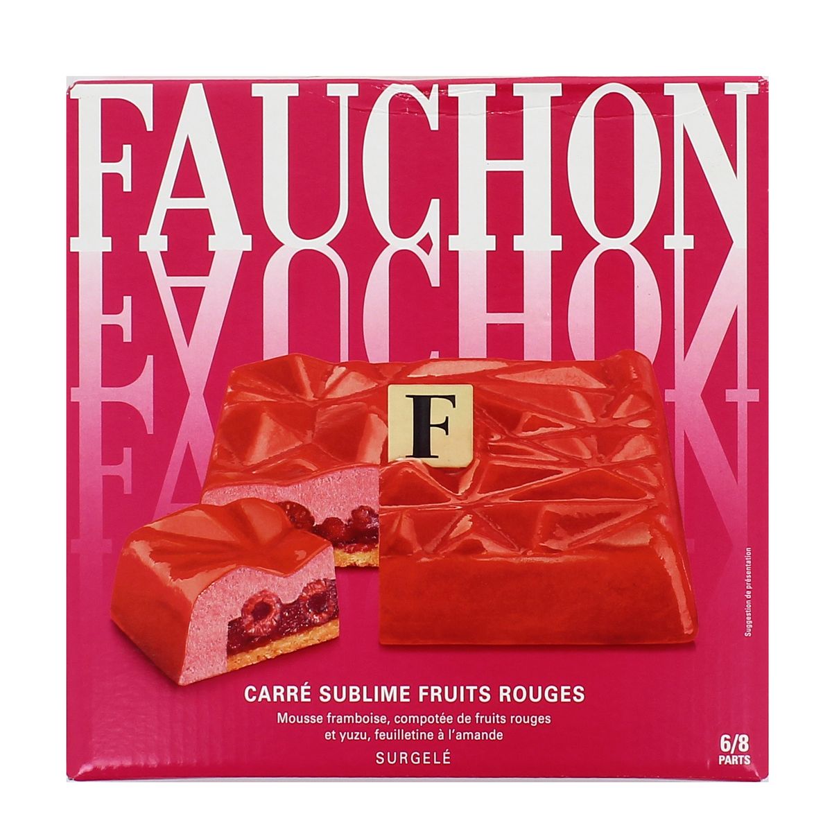 Fauchon Carre Sublime Aux Fruits Rouges Mousse Famboise Et Compotee De Fruits Rouges Et Yuzu 6 8 Parts