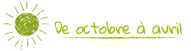 D'octobre à avril