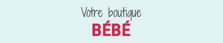 Boutique bébé