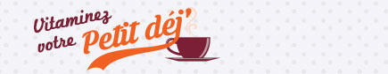 Vitaminez votre petit déj'