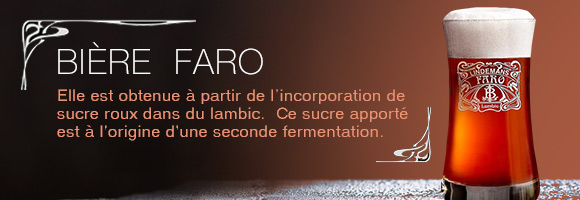 Le Faro est un type de bière obtenue à partir de bière lambic et de sucre roux. Les brasseurs incorporent du sucre roux dans du lambic et ce sucre apporté est à l'origine d'une seconde fermentation. Le lambic est une bière de fermentation spontanée.