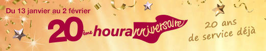 vingtième houranniversaire du 13 janvier au 2 février - 20 ans de services déjà